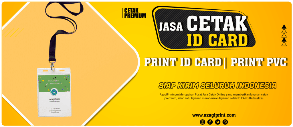 Jasa Cetak id card di jakarta Online No 1 - Azagi Print 6 6 Jasa Cetak Id Card di Jakarta. id card merupakan sebuah media cetak seperti kartu, yang terbuat dari Bahan PVC. Biasanya jenis kartu ini dicetak oleh sebuah instansi ID Card terdiri dari nama hingga foto pemilik kartu. Pada umumnya, seorang karyawan memakai ID Card sebagai tanda pengenal pribadi dan identitas perusahaan. jasa cetak id card murah di jakarta