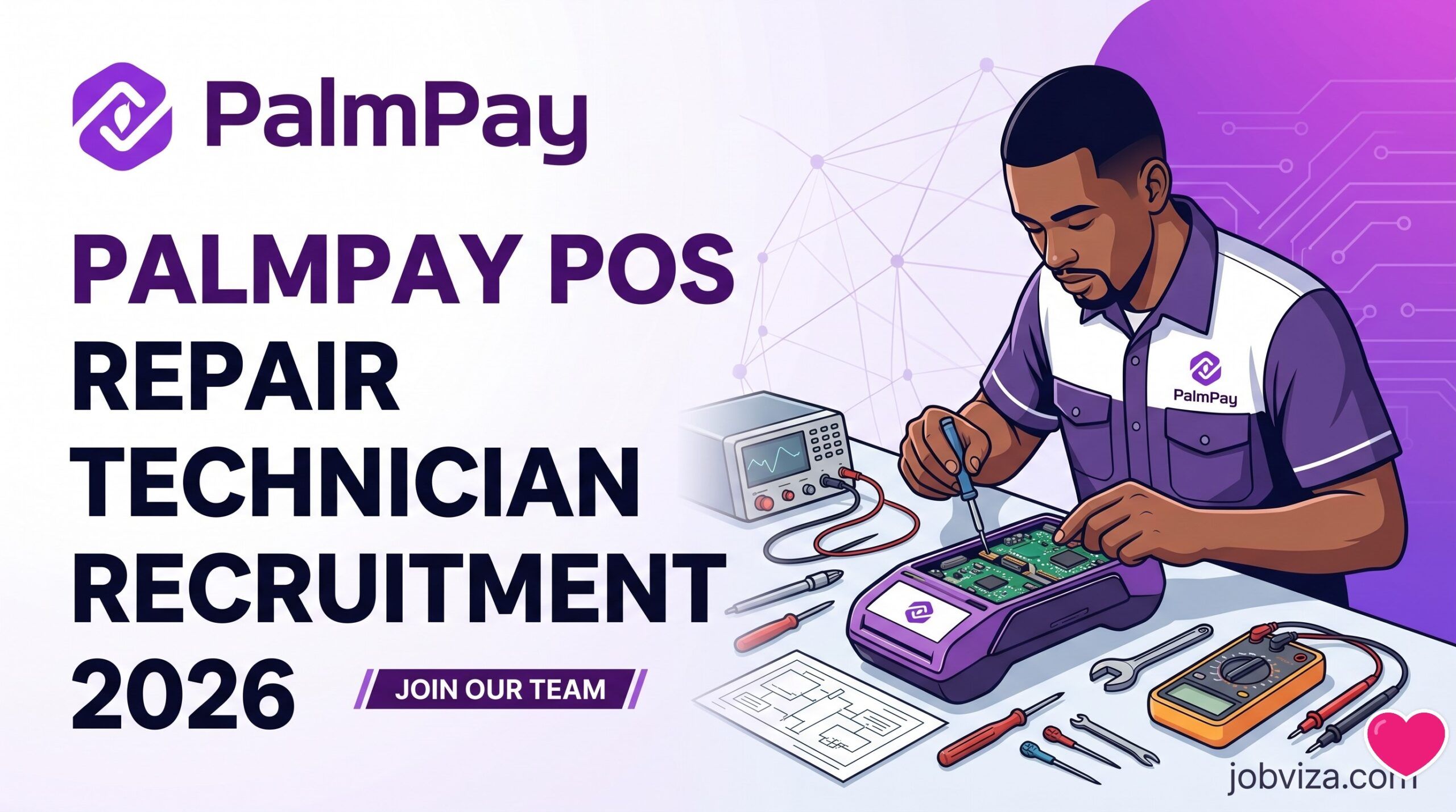 PalmPay POS Repair Technician Recruitment 2026 Application