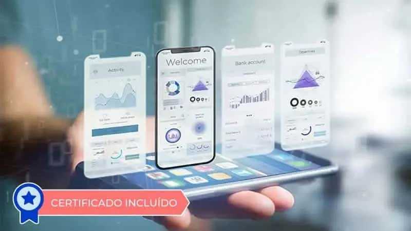 Curso de desarrollo de aplicaciones móviles - certificación GRATIS