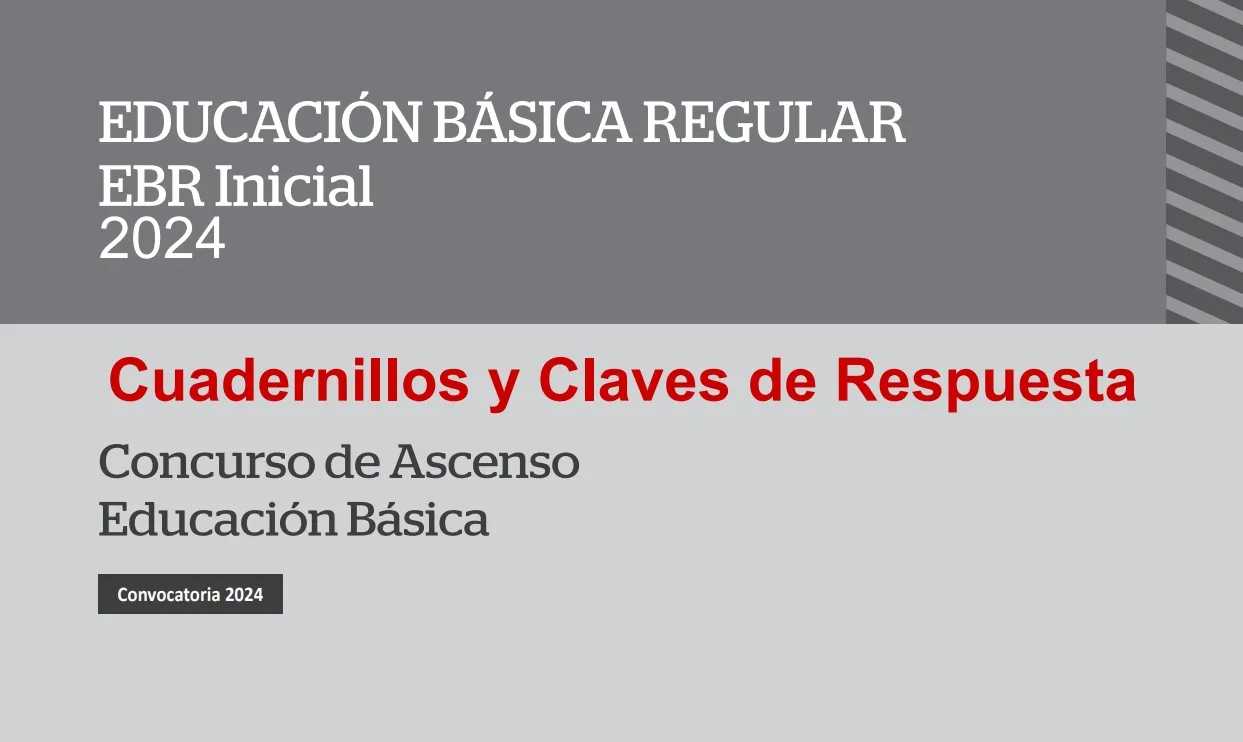Cuadernillos y Claves de Respuesta Concurso de Ascenso 2024