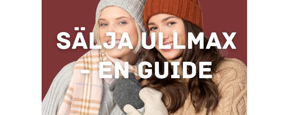 Sälja Ullmax - en guide