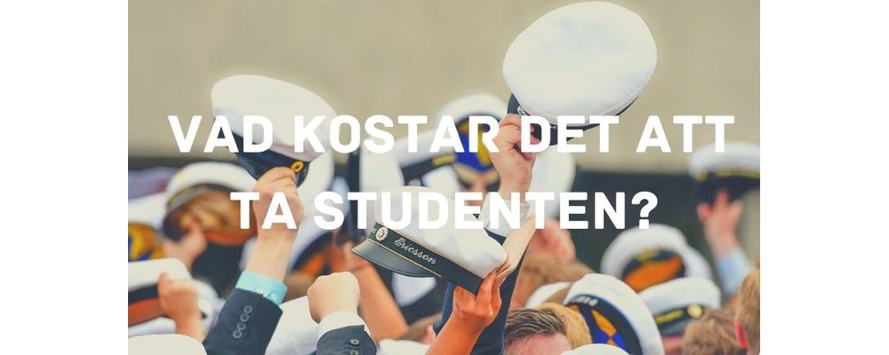 Vad kostar det att ta studenten?