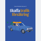 Skaffa trafikförsäkring