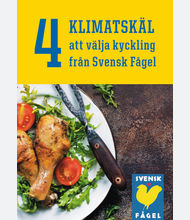 4 klimatskäl att välja kyckling från Svensk Fågel