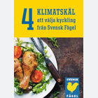 4 klimatskäl att välja kyckling från Svensk Fågel
