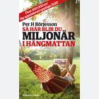 Så här blir du miljonär i hängmattan