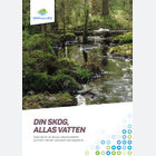 Din skog, allas vatten
