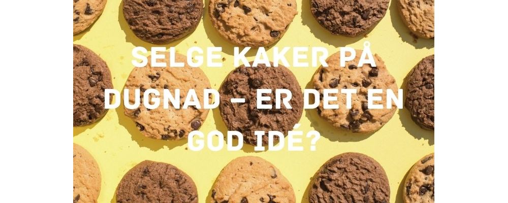 Selge kaker på dugnad – er det en god idé?