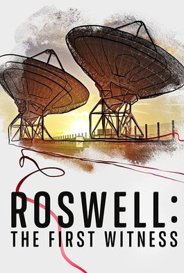 Roswell: Az elsö szemtanú online-Roswell: Az elsö szemtanú