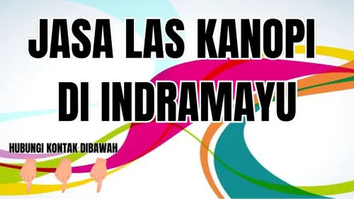 Jasa Las Kanopi Indramayu dengan Pelayanan Cepat dan Ramah Jasa Las Kanopi Indramayu dengan Pelayanan Cepat dan Ramah
