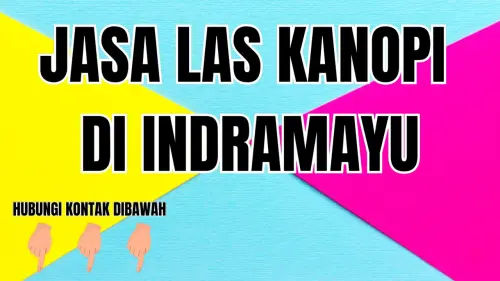 Jasa Las Kanopi Indramayu Custom Sesuai Kebutuhan Pelanggan Jasa Las Kanopi Indramayu Custom Sesuai Kebutuhan Pelanggan