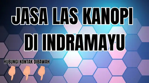 Jasa Las Kanopi Indramayu Pilihan Terbaik untuk Atap Rumah Jasa Las Kanopi Indramayu Pilihan Terbaik untuk Atap Rumah
