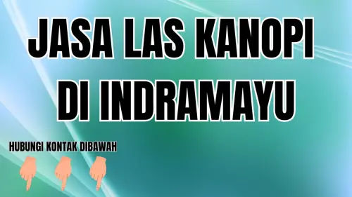 Jasa Las Kanopi Indramayu dengan Desain Mewah dan Elegan Jasa Las Kanopi Indramayu dengan Desain Mewah dan Elegan