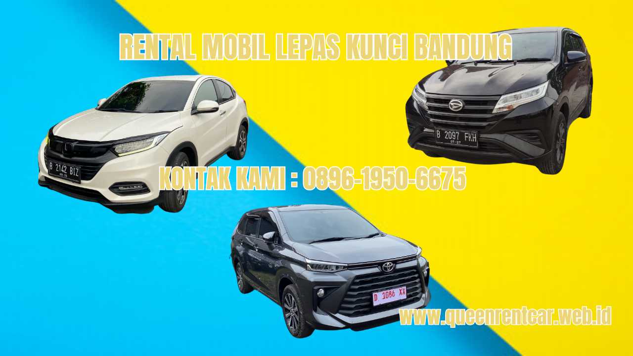 0896-1950-6675 Rental Mobil Lepas Kunci Bandung untuk Touring Jawa Barat Rekomendasi Bandung 0896-1950-6675 Rental Mobil Lepas Kunci Bandung untuk Touring Jawa Barat Rekomendasi Bandung