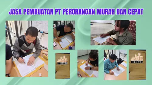 0857-2222-4391 Jasa Pembuatan PT Perorangan Murah dan Cepat Terbaik di Indonesia Di Jakarta Utara 0857-2222-4391 Jasa Pembuatan PT Perorangan Murah dan Cepat Terbaik di Indonesia Di Jakarta Utara