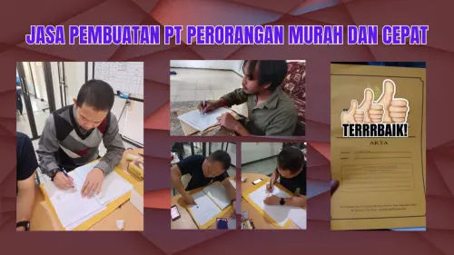 0857-2222-4391 Jasa Pembuatan PT Perorangan Murah dan Cepat Tanpa Ribet Di Kuantan Singingi