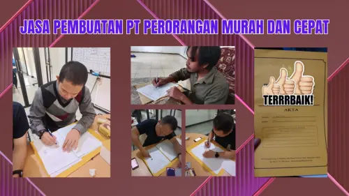 0857-2222-4391 Jasa Pembuatan PT Perorangan Murah dan Cepat dengan Biaya Terjangkau Di Pelalawan