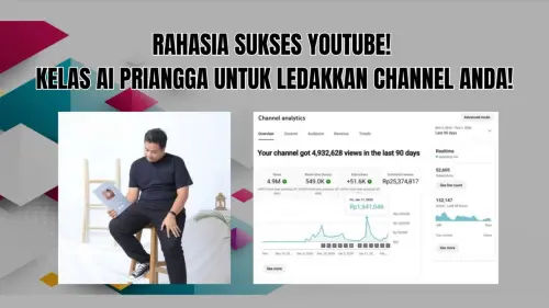 Kelas YouTube Priangga Teknik Membuat Video YouTube yang Viral Kelas YouTube Priangga Teknik Membuat Video YouTube yang Viral