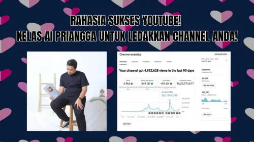 Kelas YouTube Priangga Konten yang Menarik dan Memikat Kelas YouTube Priangga Konten yang Menarik dan Memikat