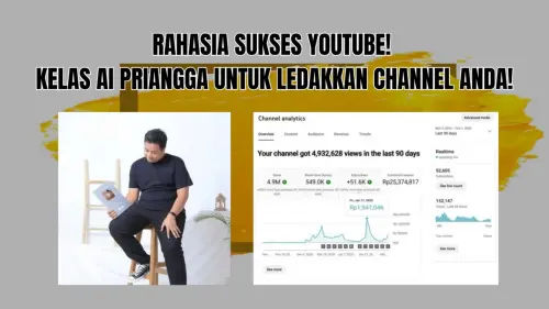 Pelatihan YouTube Priangga Teknik Sukses Membuat Konten YouTube yang Menguntungkan Pelatihan YouTube Priangga Teknik Sukses Membuat Konten YouTube yang Menguntungkan