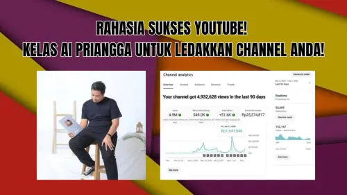 Kelas YouTube Priangga Meningkatkan Visibilitas Channel Anda Kelas YouTube Priangga Meningkatkan Visibilitas Channel Anda