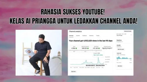 Kelas YouTube Priangga Cara Menghasilkan Banyak Uang dari YouTube dengan Cepat Kelas YouTube Priangga Cara Menghasilkan Banyak Uang dari YouTube dengan Cepat