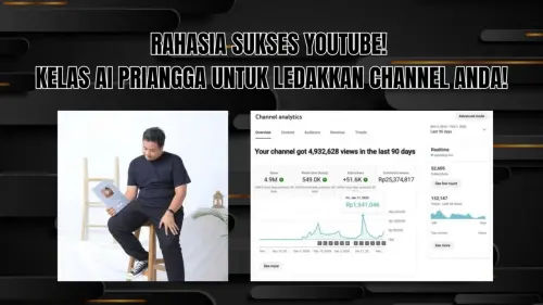 Kelas YouTube Priangga Cara Menjadi YouTuber yang Sukses
