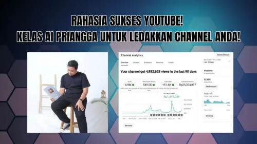 Kelas YouTube Priangga Mengoptimalkan Channel untuk Pertumbuhan yang Lebih Cepat Kelas YouTube Priangga Mengoptimalkan Channel untuk Pertumbuhan yang Lebih Cepat