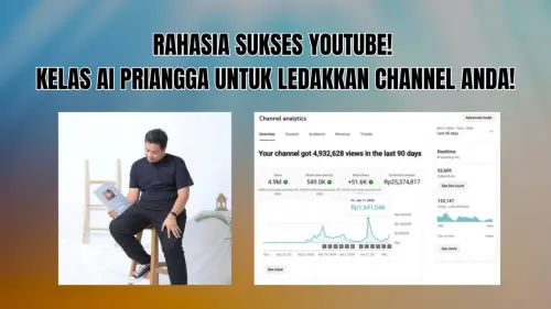 Kelas YouTube Priangga Teknik Membuat Video YouTube yang Disukai Penonton Kelas YouTube Priangga Teknik Membuat Video YouTube yang Disukai Penonton
