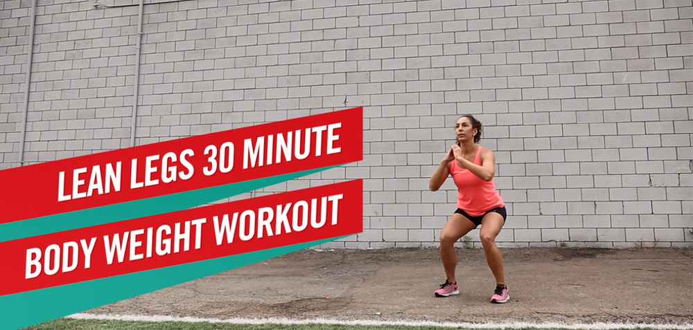 Lean Legs 30-minute Body-weight Workout