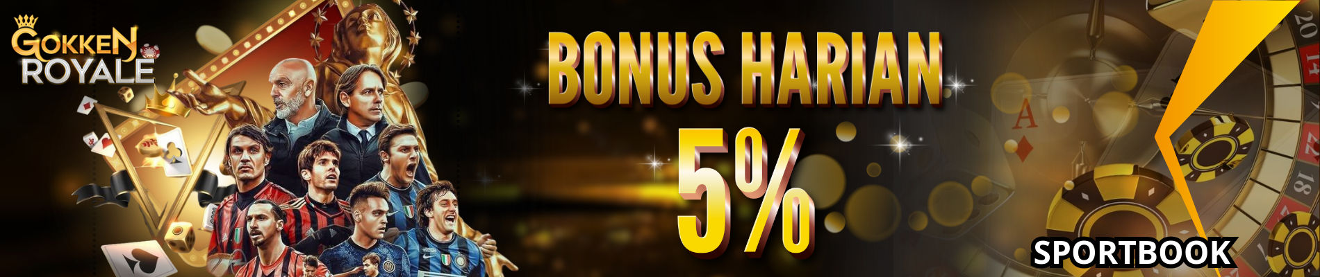 BONUS HARIAN 5% | LIVE CASINO - SPORTSBOOK