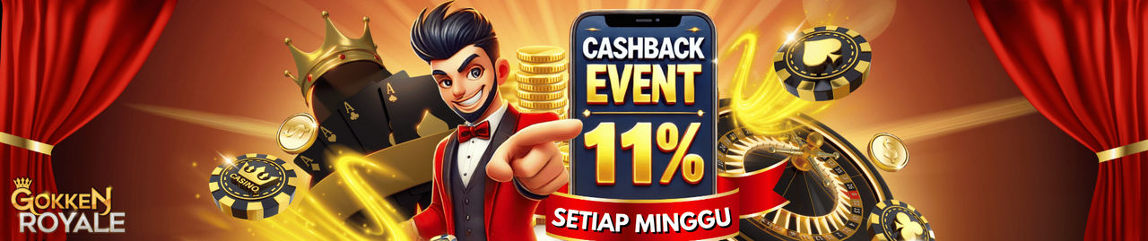 GOKKENROYALE CASHBACK MINGGUAN 11%