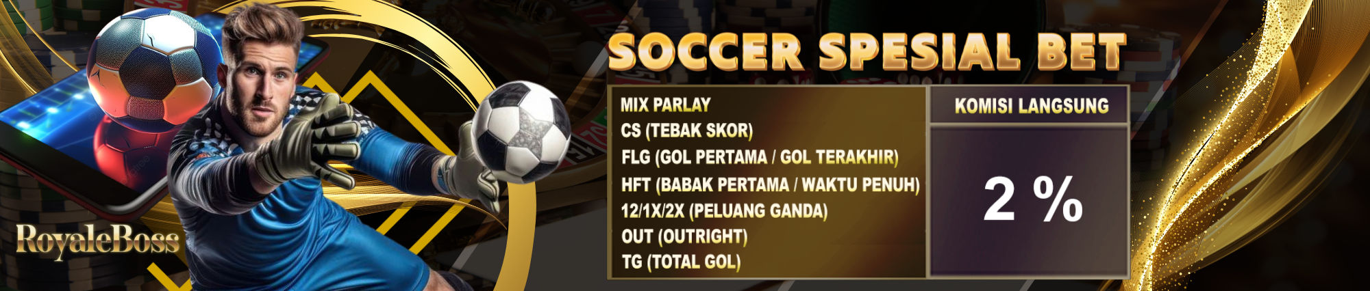 Taruhan Bola ROYALEBOSS