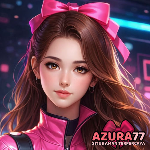 AZURA77| Platform Gaming Terbaik Spin Cassually, Achieve A Win!