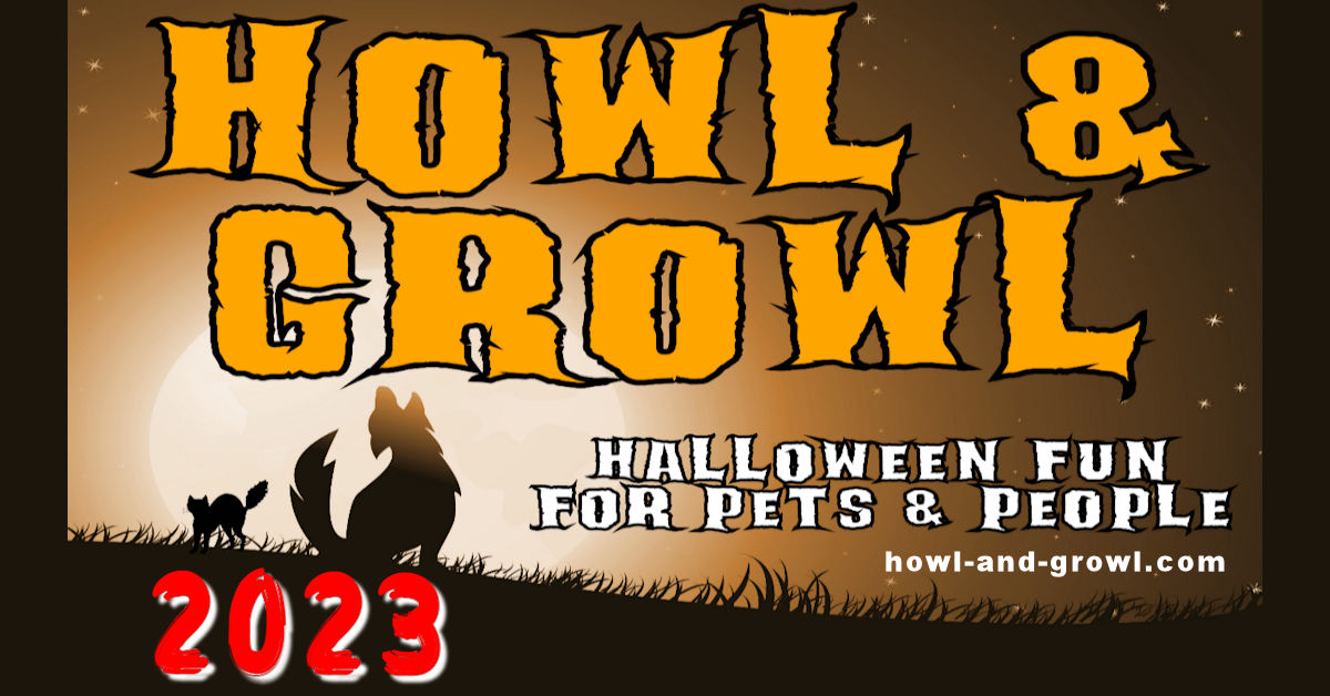 Image of blog post Howl & Growl 2023:  Halloween Fun for Pets & People on October 29th!