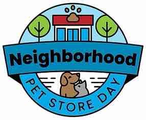 Celebrate Neighborhood Pet Store Day with US!
