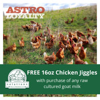 Image of Solutions Pet Products | FREE 16oz Chicken Jiggles With Purchase of Raw Cultured Goat Milk Promotion in Bradenton