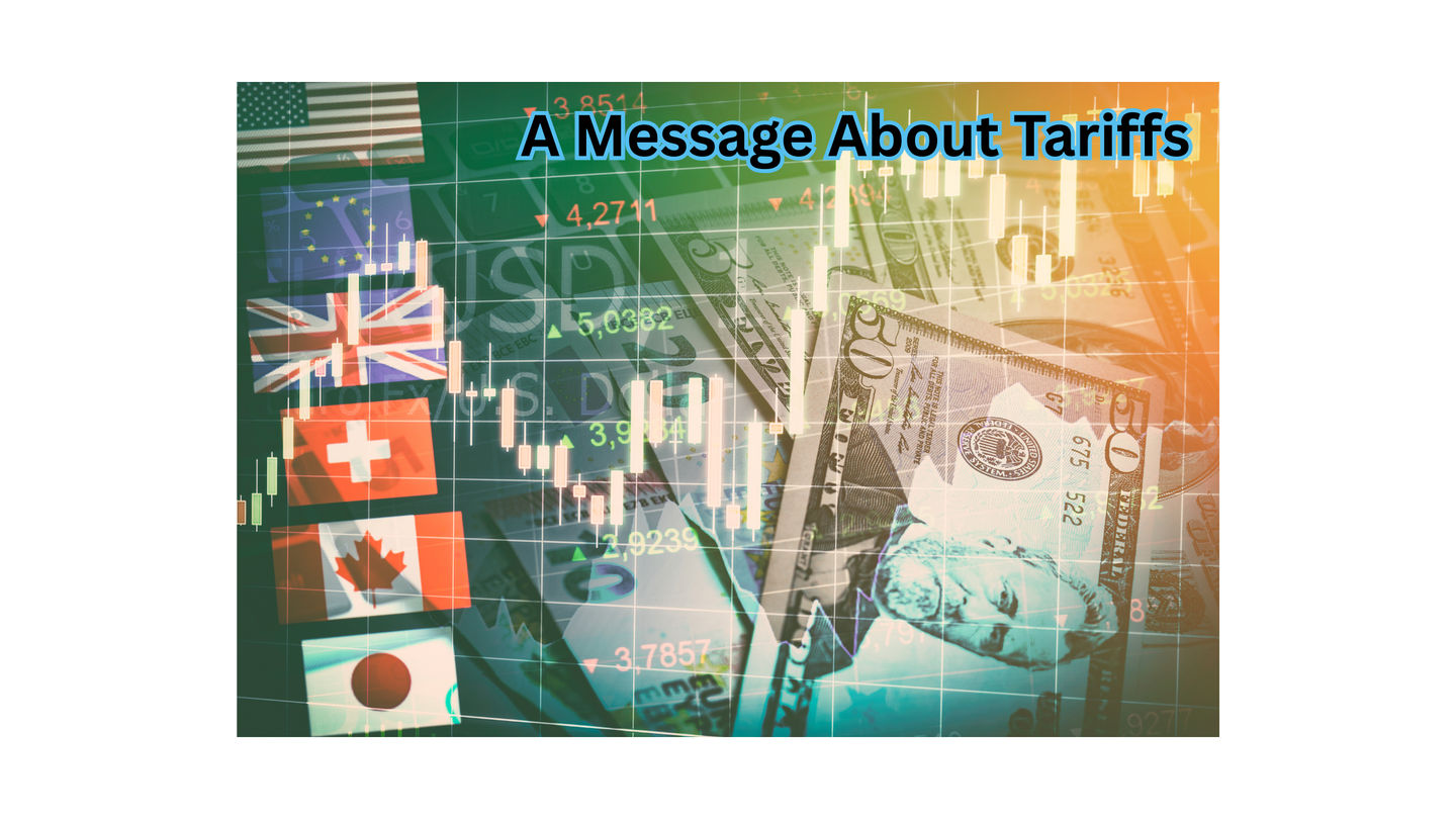 A Transparent Message About Tariffs