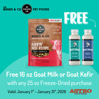 Image of Bones & Co. | FREE 16oz Goat Milk or Kefir with 25oz Freeze-Dried Food Purchase Promotion in Fort Walton Beach