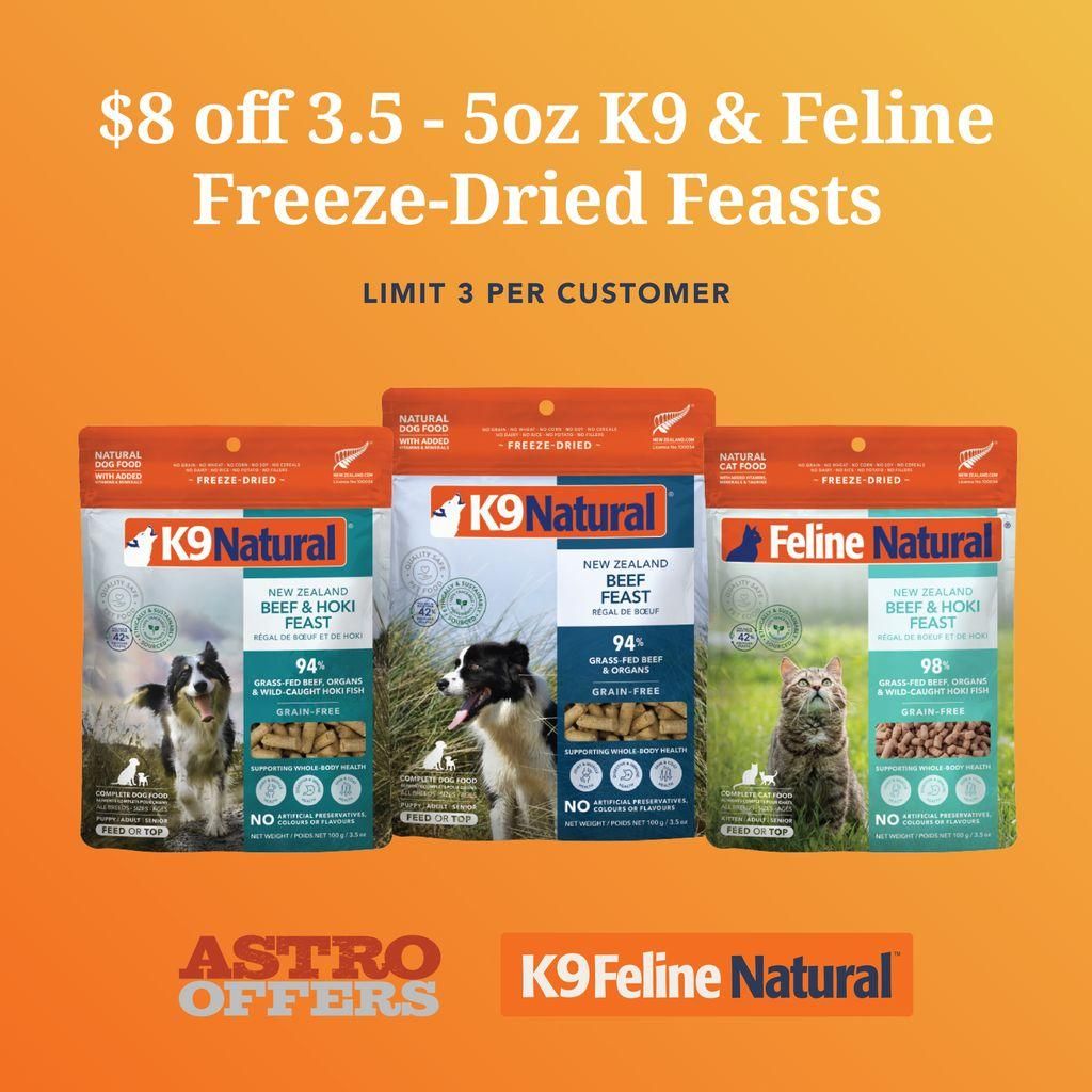 K9 & Feline Natural | $8.00 OFF 3.5oz-5oz Freeze-Dried Bags