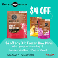Image of Bones & Co. | $4.00 OFF 3lb Raw Minis with Qualifying Freeze-Dried Food Purchase Promotion in San Luis Obispo