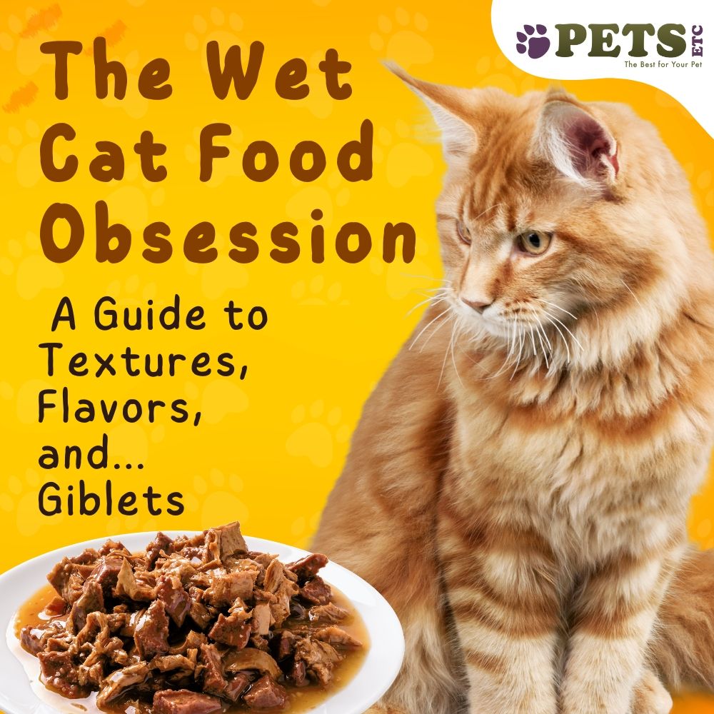 The Wet Cat Food Obsession: A Guide to Textures, Flavors, and... Giblets