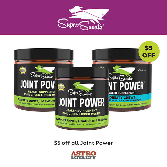 Image of Super Snouts I $5.00 OFF Joint Power Promotion in Troy