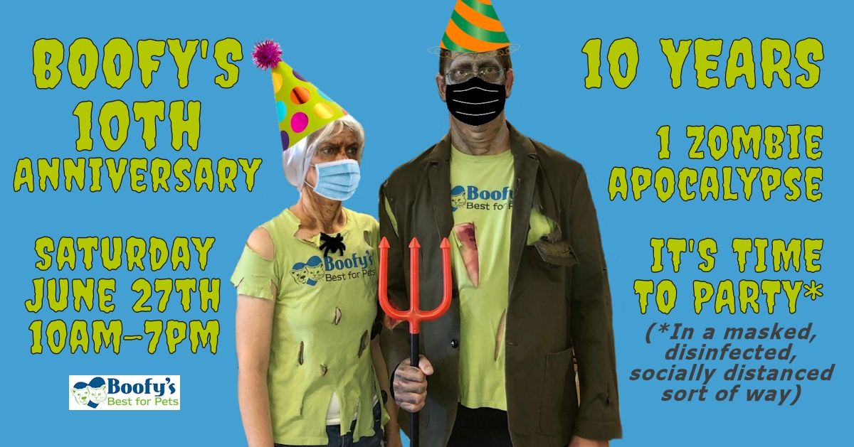 Boofy's 10th Anniversary Celebration:  Zombie Apocalypse Style!