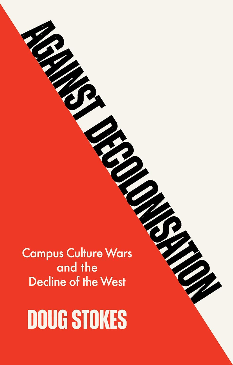 Against Decolonisation
