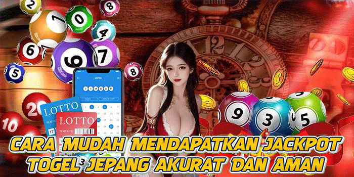 Cara Mudah Mendapatkan Jackpot Togel Jepang Akurat Dan Aman