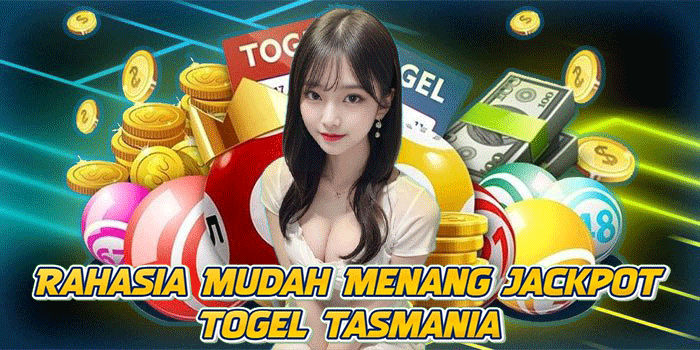 Rahasia Mudah Menang Jackpot Togel Tasmania