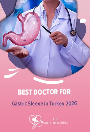 Best Doctor for Gastric Sleeve in Turkey 2026: Top Istanbul Surgeons 