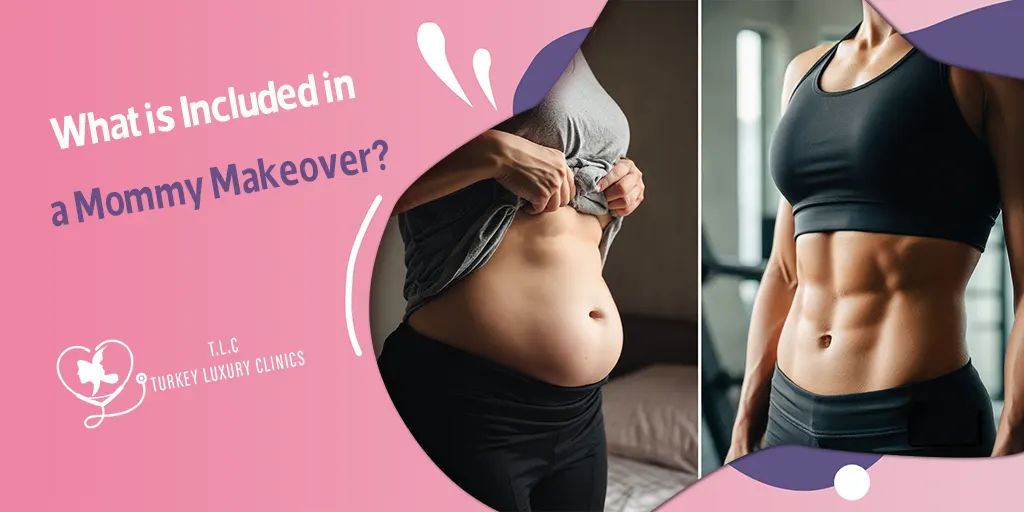What is Included in a Mommy Makeover?