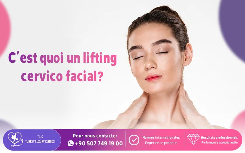 C’est quoi un lifting cervico facial? 